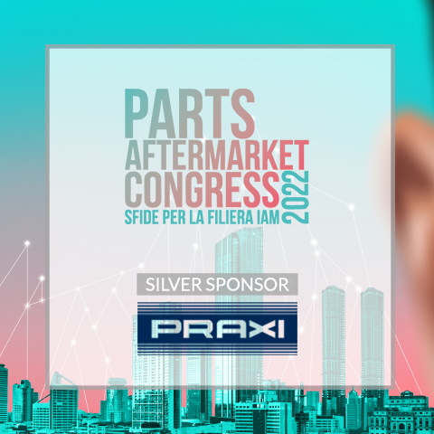 PRAXI Silver Sponsor di Parts Aftermarket Congress 2022