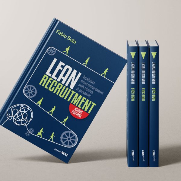 Image for Lean Recruitment. Eccellenza senza compromessi nella ricerca di personale – Intervista a Fabio Sola